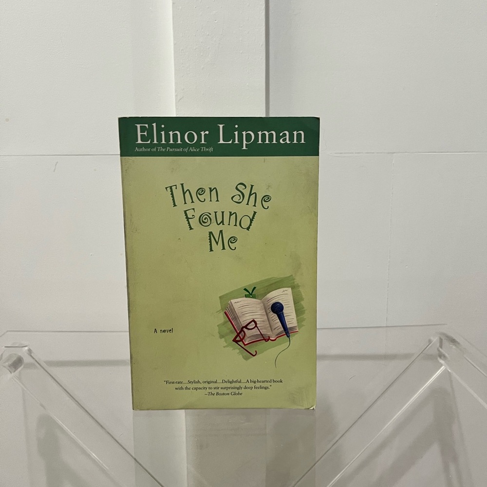 Then She Found Me by Elinor Lipman